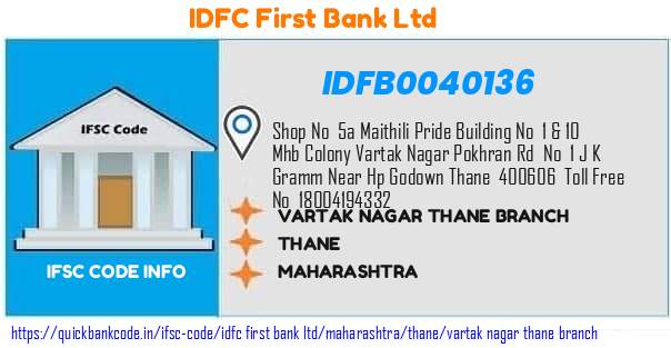 Idfc First Bank Vartak Nagar Thane Branch IDFB0040136 IFSC Code