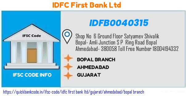 Idfc First Bank Bopal Branch IDFB0040315 IFSC Code