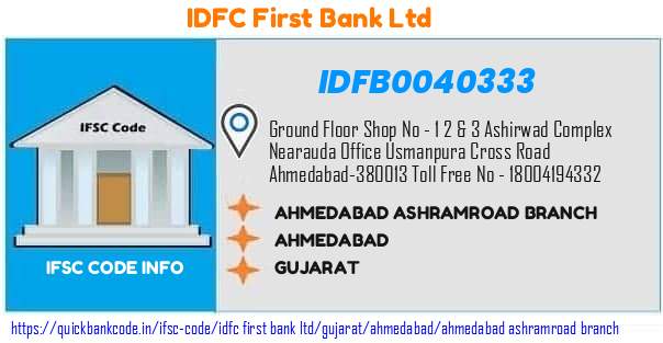 Idfc First Bank Ahmedabad Ashramroad Branch IDFB0040333 IFSC Code