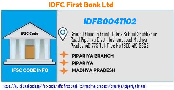 IDFB0041102 IDFC FIRST Bank. PIPARIYA BRANCH