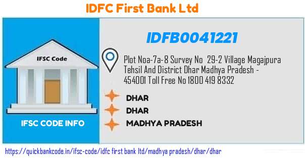 Idfc First Bank Dhar IDFB0041221 IFSC Code