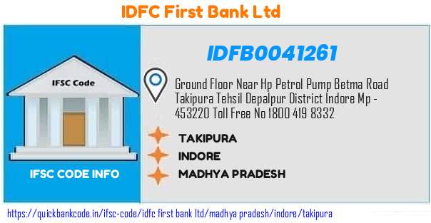 Idfc First Bank Takipura IDFB0041261 IFSC Code