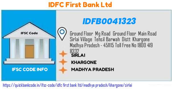 Idfc First Bank Sirlai IDFB0041323 IFSC Code