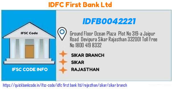 Idfc First Bank Sikar Branch IDFB0042221 IFSC Code