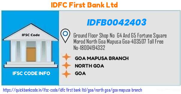 Idfc First Bank Goa Mapusa Branch IDFB0042403 IFSC Code