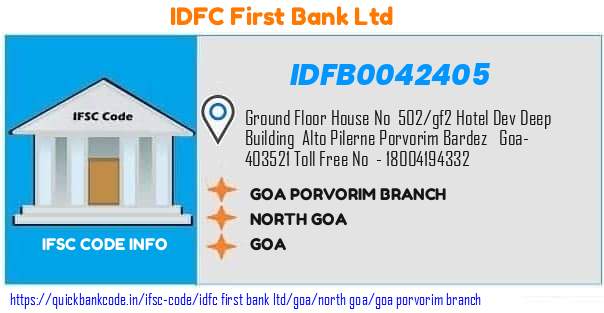 Idfc First Bank Goa Porvorim Branch IDFB0042405 IFSC Code