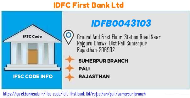 Idfc First Bank Sumerpur Branch IDFB0043103 IFSC Code