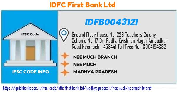 Idfc First Bank Neemuch Branch IDFB0043121 IFSC Code