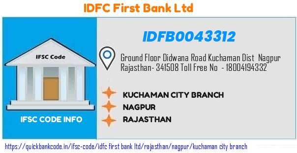 Idfc First Bank Kuchaman City Branch IDFB0043312 IFSC Code