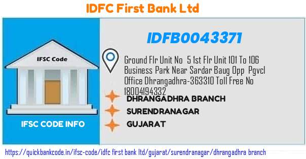 Idfc First Bank Dhrangadhra Branch IDFB0043371 IFSC Code