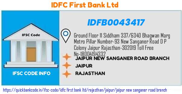 Idfc First Bank Jaipur New Sanganer Road Branch IDFB0043417 IFSC Code