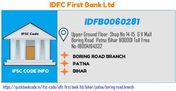 IDFB0060281 IDFC FIRST Bank. BORING ROAD BRANCH