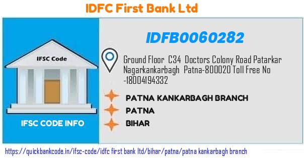 Idfc First Bank Patna Kankarbagh Branch IDFB0060282 IFSC Code
