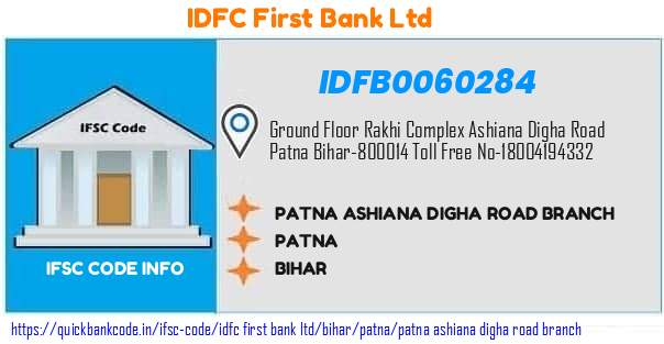 Idfc First Bank Patna Ashiana Digha Road Branch IDFB0060284 IFSC Code