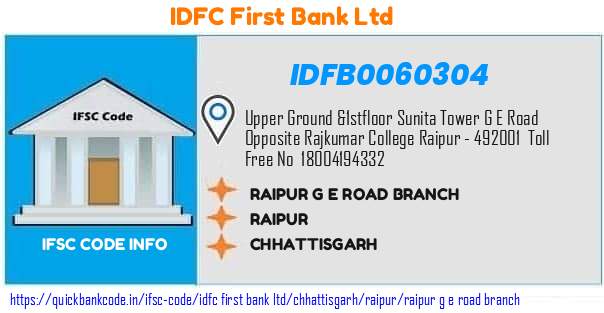 Idfc First Bank Raipur G E Road Branch IDFB0060304 IFSC Code