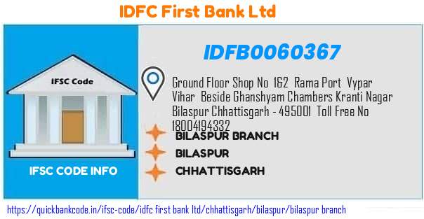 IDFB0060367 IDFC FIRST Bank. BILASPUR BRANCH