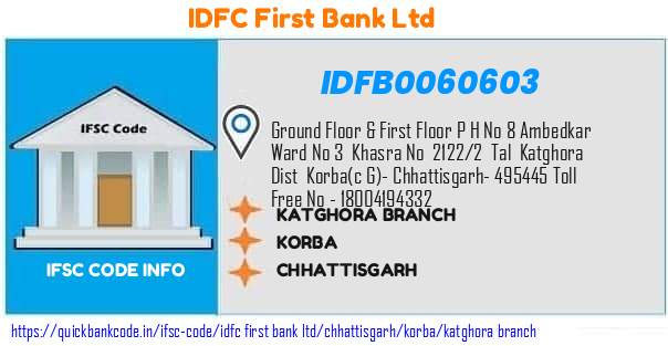 Idfc First Bank Katghora Branch IDFB0060603 IFSC Code