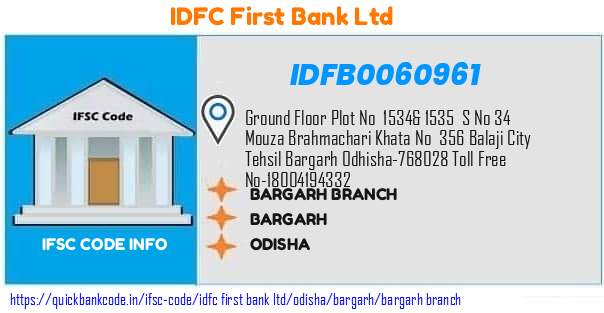 Idfc First Bank Bargarh Branch IDFB0060961 IFSC Code