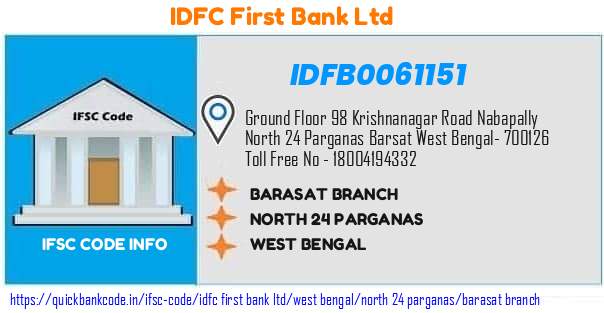 Idfc First Bank Barasat Branch IDFB0061151 IFSC Code
