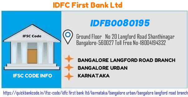 Idfc First Bank Bangalore Langford Road Branch IDFB0080195 IFSC Code