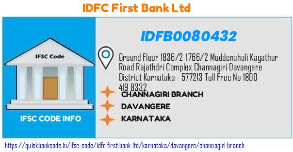 Idfc First Bank Channagiri Branch IDFB0080432 IFSC Code