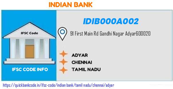 Indian Bank Adyar IDIB000A002 IFSC Code