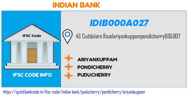 Indian Bank Ariyankuppam IDIB000A027 IFSC Code