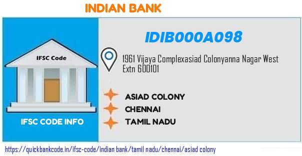 Indian Bank Asiad Colony IDIB000A098 IFSC Code