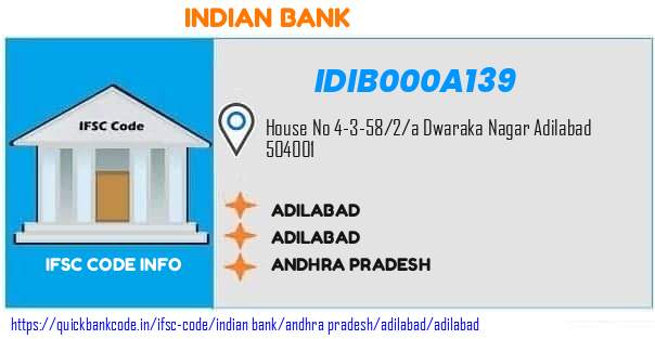 Indian Bank Adilabad IDIB000A139 IFSC Code