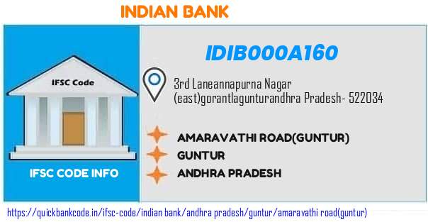 Indian Bank Amaravathi Roadguntur IDIB000A160 IFSC Code