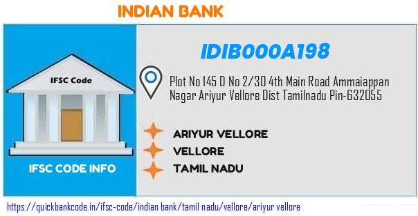 Indian Bank Ariyur Vellore IDIB000A198 IFSC Code