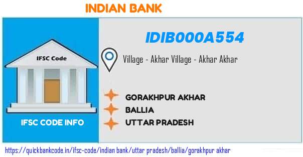 Indian Bank Gorakhpur Akhar IDIB000A554 IFSC Code