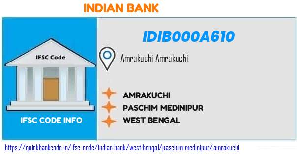 Indian Bank Amrakuchi IDIB000A610 IFSC Code