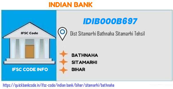 Indian Bank Bathnaha IDIB000B697 IFSC Code