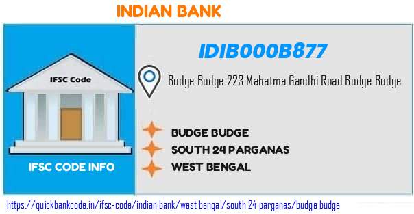 Indian Bank Budge Budge IDIB000B877 IFSC Code