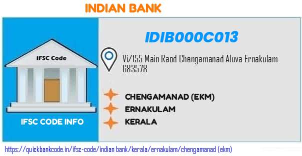 Indian Bank Chengamanad ekm IDIB000C013 IFSC Code