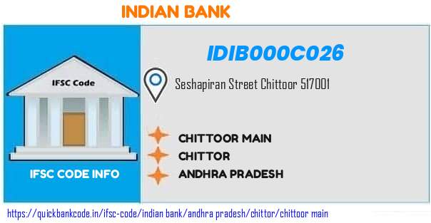 Indian Bank Chittoor Main IDIB000C026 IFSC Code