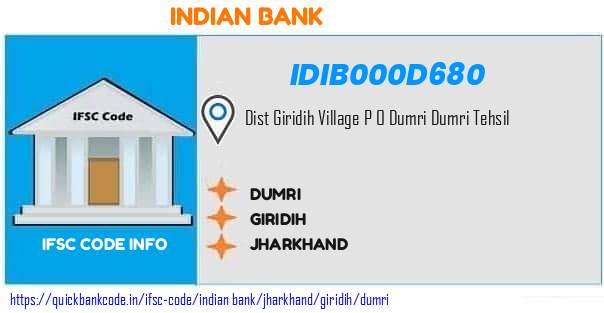 Indian Bank Dumri IDIB000D680 IFSC Code
