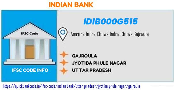 Indian Bank Gajroula IDIB000G515 IFSC Code