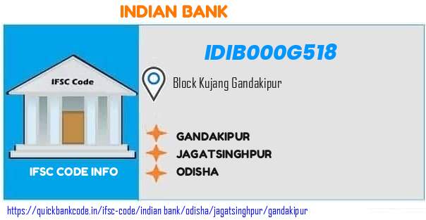 Indian Bank Gandakipur IDIB000G518 IFSC Code