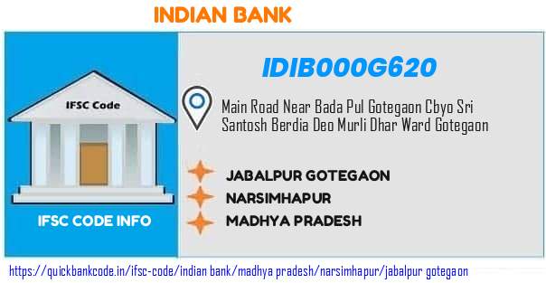 Indian Bank Jabalpur Gotegaon IDIB000G620 IFSC Code