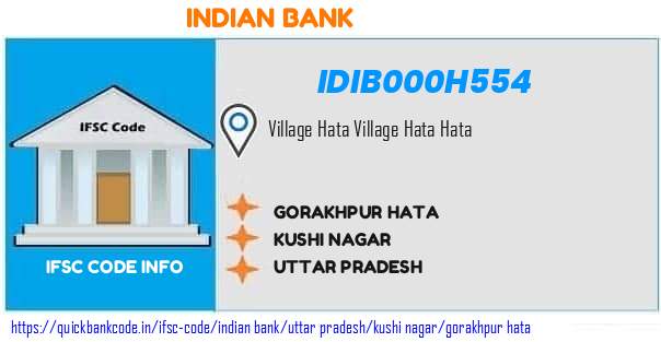 Indian Bank Gorakhpur Hata IDIB000H554 IFSC Code