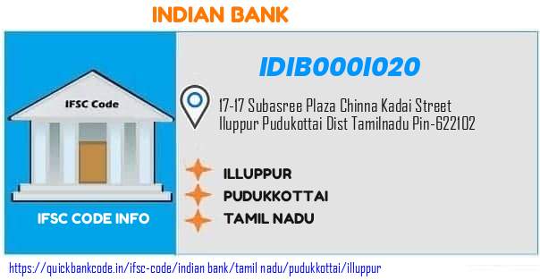 Indian Bank Illuppur IDIB000I020 IFSC Code