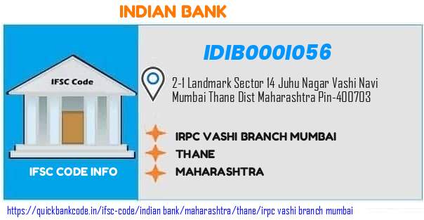 Indian Bank Irpc Vashi Branch Mumbai IDIB000I056 IFSC Code