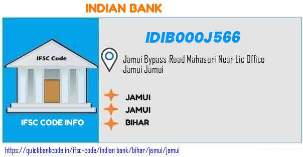 Indian Bank Jamui IDIB000J566 IFSC Code