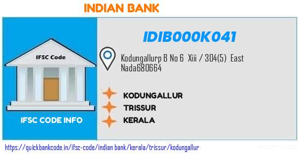 Indian Bank Kodungallur IDIB000K041 IFSC Code