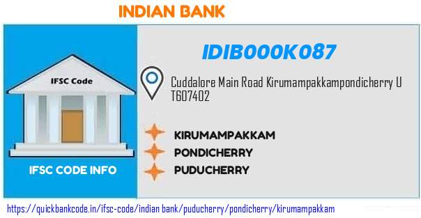 Indian Bank Kirumampakkam IDIB000K087 IFSC Code