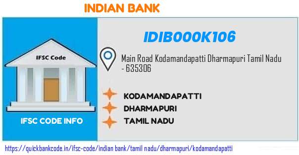 Indian Bank Kodamandapatti IDIB000K106 IFSC Code