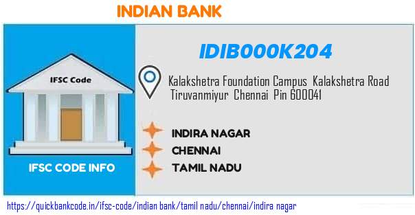 Indian Bank Indira Nagar IDIB000K204 IFSC Code