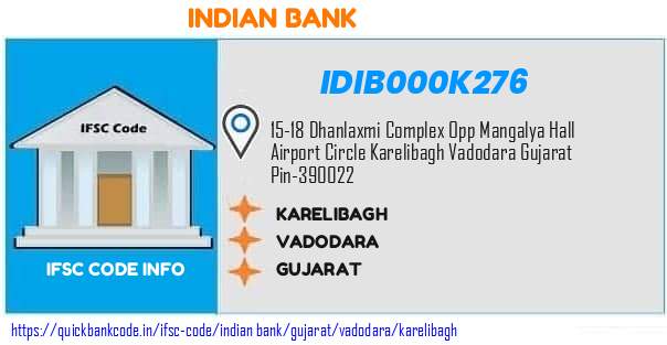 Indian Bank Karelibagh IDIB000K276 IFSC Code